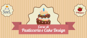 Corso di Pasticceria e Cake Design